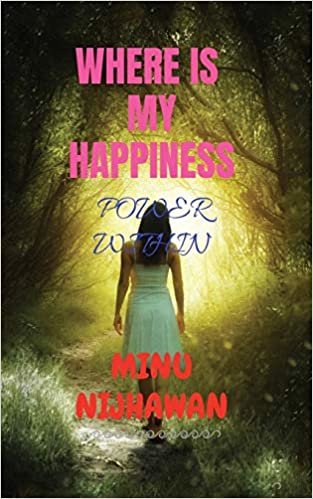 Where Is My Happiness: Power Within