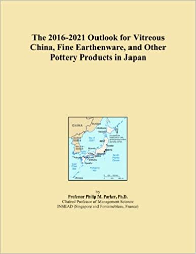 okumak The 2016-2021 Outlook for Vitreous China, Fine Earthenware, and Other Pottery Products in Japan