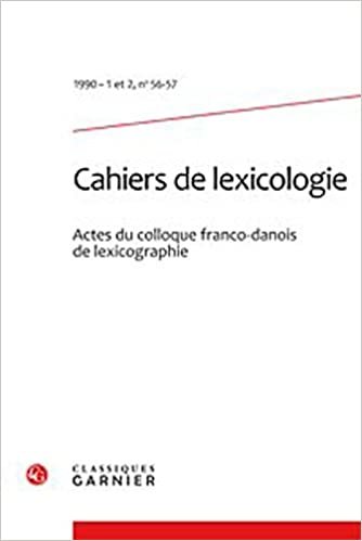 okumak cahiers de lexicologie 1990 - 1 et 2, n° 56-57 - varia