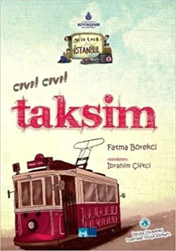 okumak Cıvıl Cıvıl Taksim: Geze Toza İstanbul 5
