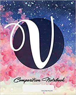 okumak Composition Notebook: College Ruled | Initial V | Personalized Back to School Composition Book for Teachers, Students, Kids and Teens with Monogramm | 120 Pages, 60 Sheets | 8 x 10 inches