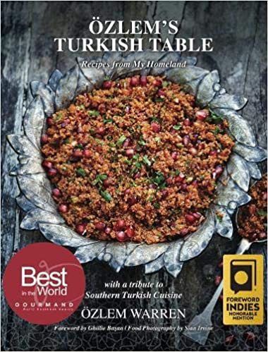 okumak Ozlem&#39;s Turkish Table: Recipes from My Homeland