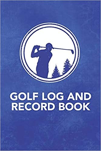 okumak Golf Log And Record Book: Record Keeping Logbook and Score Card Notebook To Help Track And Improve Your Golf Game (Record Up To 110 18 Hole Games) For Men And Women (Golf Log And Record Book Series)