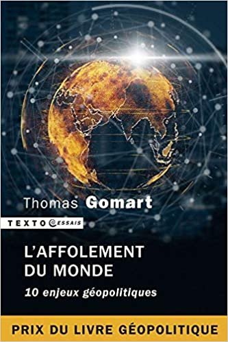 okumak L&#39;Affolement Du Monde. 10 Enjeux Géopolitiques (Texto)