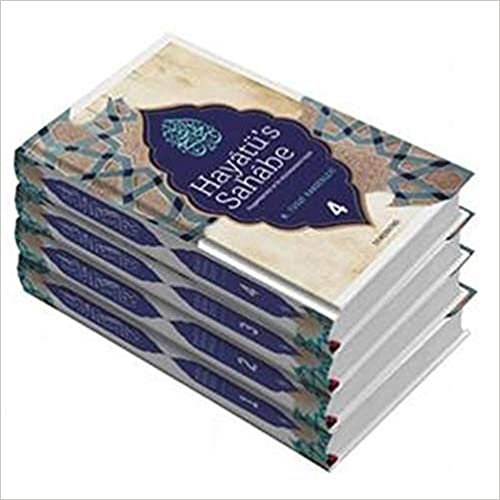 okumak Hayatü&#39;s Sahabe (4 Cilt Takım): Peygamberimiz ve İlk Müslümanların Hayatı
