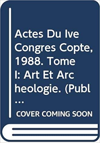 okumak Actes Du Ive Congres Copte, 1988. Tome I: Art Et Archeologie (Publications de L&#39;Institut Orientaliste de Louvain)