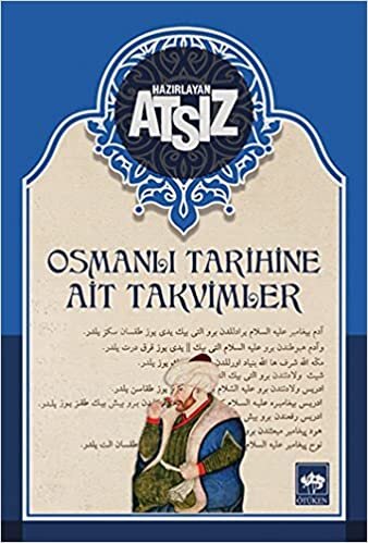 okumak Osmanlı Tarihine Ait Takvimler - Ciltsiz