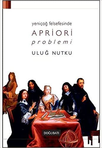 okumak Yeniçağ Felsefesinde Apriori Problemi