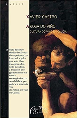 okumak Rosa do vio, a. Cultura do vio en galicia (Ensaio, Band 58)