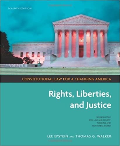 okumak Constitutional Law for a Changing America: Rights, Liberties, and Justice Lee Epstein and Thomas G. Walker