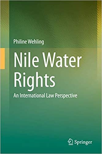 okumak Nile Water Rights: An International Law Perspective