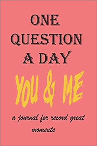 okumak one question a day: for you &amp; me great moments for couples 120 pages | 6&quot; x 9&quot; inche | bleed | Glossy | gift