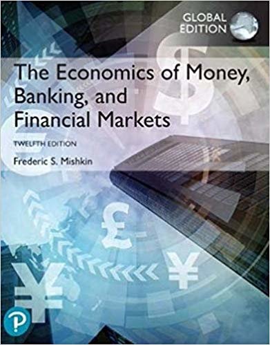 okumak The Economics of Money - Banking and Financial Markets plus Pearson MyLab Economics: With Pearson eText, Global Edition
