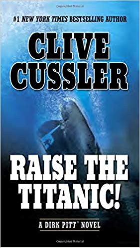 okumak Raise the Titanic! (Dirk Pitt Adventures (Paperback))