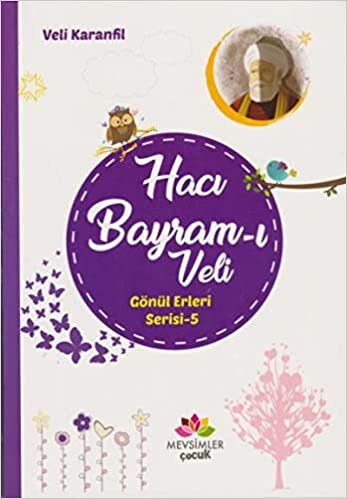 okumak Gönül Erleri Serisi 5 - Hacı Bayram-ı Veli