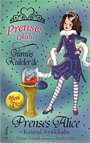 okumak Prenses Okulu 10: Prenses Alice ve Kristal Ayakkabı