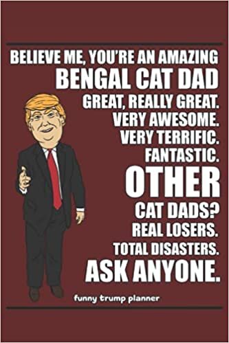 okumak 2022 Planners for Bengal Cat Dad: A Hilarious Trump 2022 Planner for Conservatives (Bengal Cat Gifts)