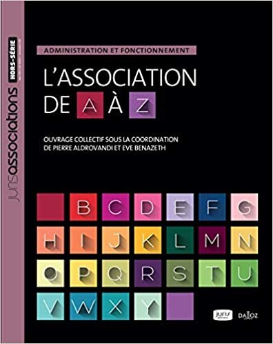 okumak L&#39;association de A à Z. Administration et fonctionnement - Nouveauté: Administration et fonctionnement (Hors-séries Juris)