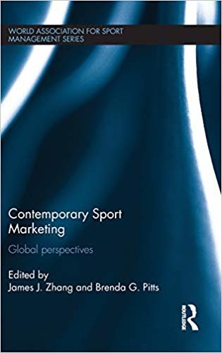okumak Contemporary Sport Marketing: Global perspectives (World Association for Sport Management Series)