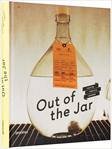 okumak Out of the Jar : Artisan Spirits and Liquers