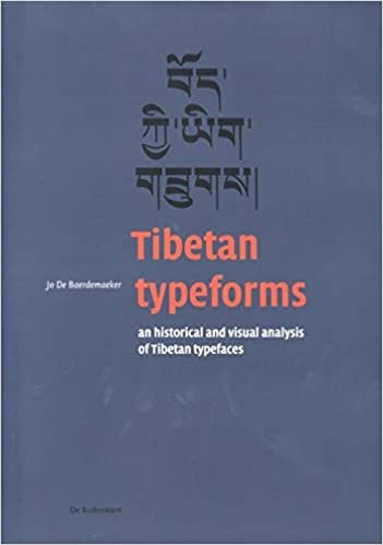 okumak Tibetan typeforms: An historical and visual analysis of Tibetan typefaces