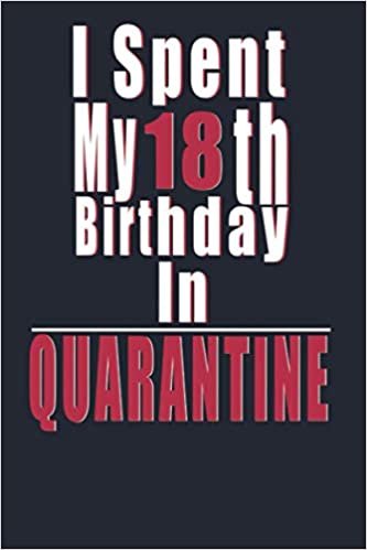 okumak I Spent My 78th Birthday In Quarantine: Notebook | Journal - 1942.78th birthday gift for women turning 78 th birthday present for men born in November ... sister friend female auntie 78th bday gift