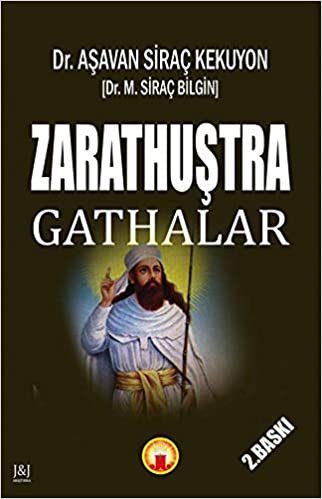 okumak Zarathuştra - Gathalar