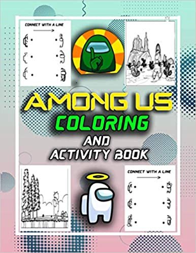 okumak Among us coloring and activity book: 40 Pages of High Quality Among us colouring Designs For Kids and Adults | Perfect Gift Among Us 2021