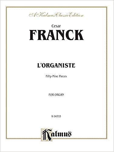 okumak L&#39;Organiste: Fifty-Nine Pieces (Kalmus Edition)