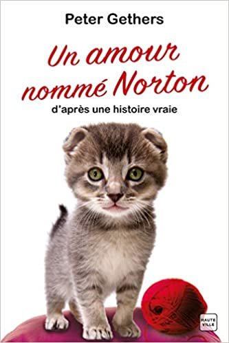 okumak Un amour nommé Norton (Hauteville Chats)