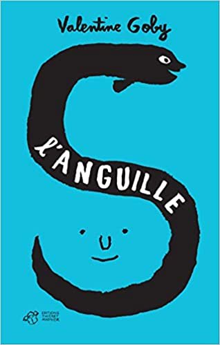 okumak L&#39;anguille (Thierry Magnier Romans Jeunesse)