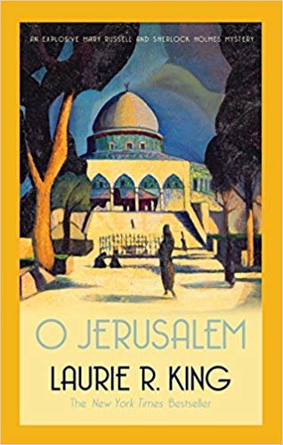 okumak O Jerusalem (Mary Russell &amp; Sherlock Holmes)