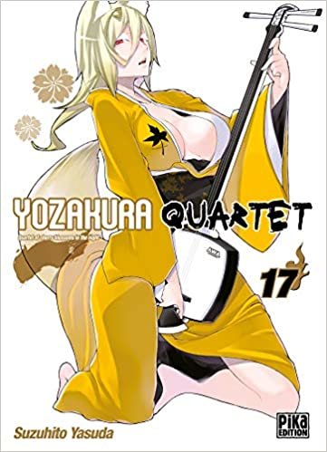 okumak Yozakura Quartet T17: Quartet of cherry blossoms in the night (Yozakura Quartet, 17)