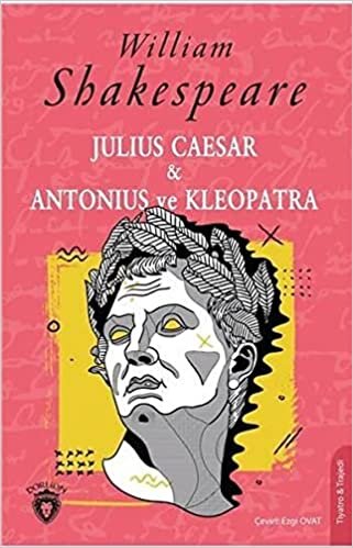okumak Julius Caesar ve Antonius ve Kleopatra