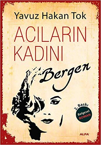 okumak Acıların Kadını Bergen