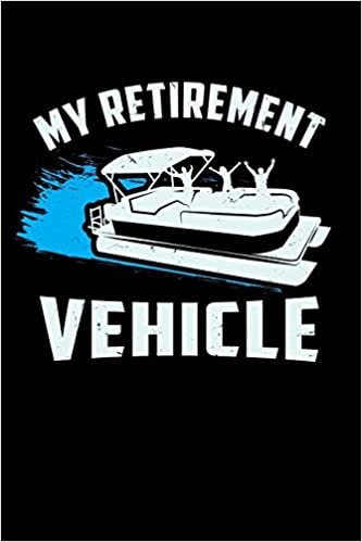 okumak My Retirement Vehicle: 120 Pages I 6x9 I College Ruled Linepaper I Funny Boating, Sailing &amp; Vacation Gifts