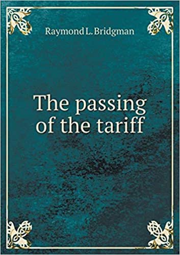 okumak The Passing of the Tariff