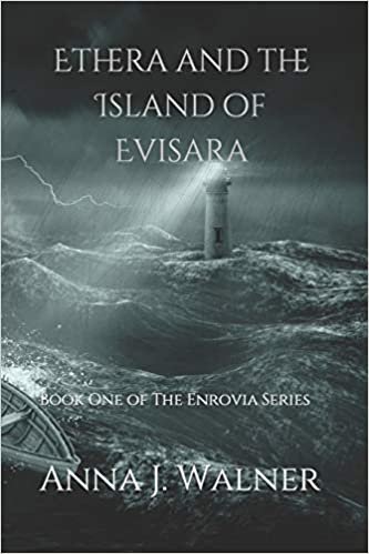 okumak Ethera and the Island of Evisara: Book One of The Enrovia Series: 1