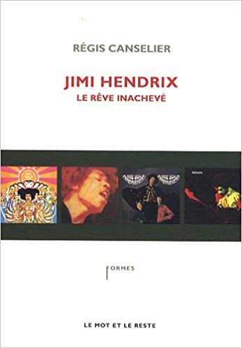 okumak JIMI HENDRIX - LE REVE INACHEVE (MUSIQUES)