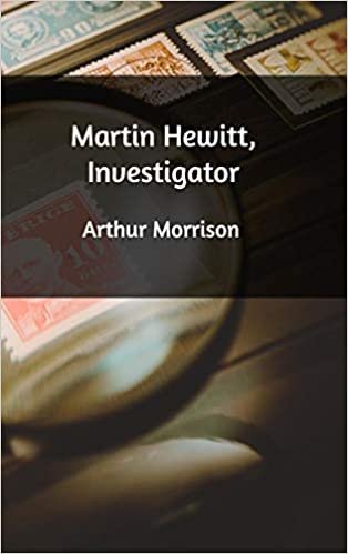okumak Martin Hewitt, Investigator