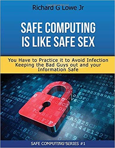 okumak Safe Computing is Like Safe Sex: You have to practice it to avoid infection