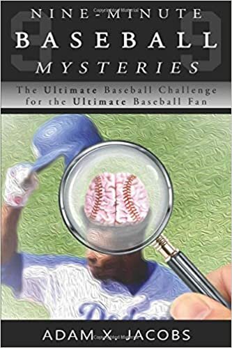 okumak Nine-Minute Baseball Mysteries: The Ultimate Baseball Challenge for the Ultimate Baseball Fan