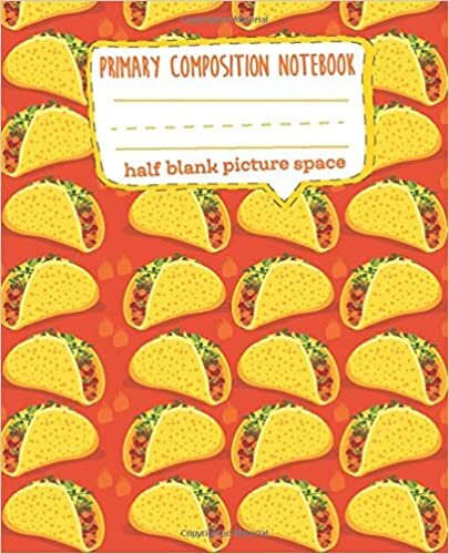 okumak Primary Composition Notebook: Grades K-2 Primary Composition Half Page Lined Paper with Drawing Space Learn To Write and Draw Journal For Boys Girls Kids - Cute Tacos Pattern Design