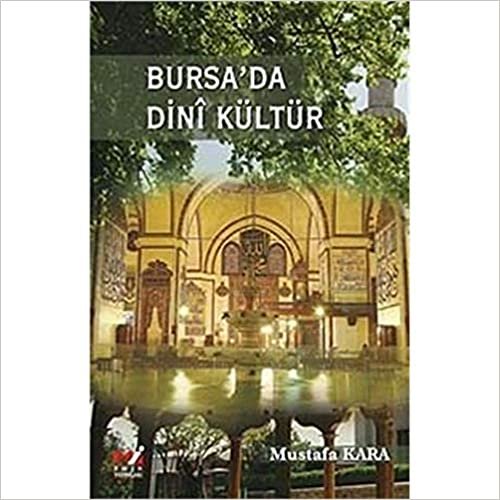 okumak Bursa&#39;da Dini Kültür