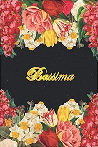 okumak Bassima: Lined Notebook / Journal with Personalized Name, &amp; Monogram initial B on the Back Cover, Floral cover, Gift for Girls &amp; Women