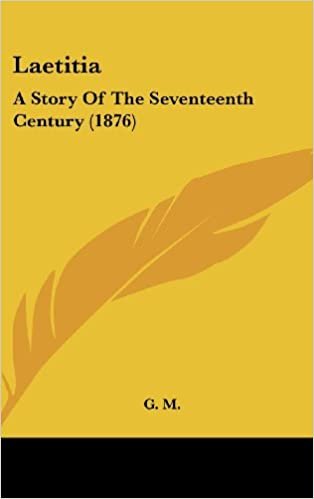 okumak Laetitia: A Story of the Seventeenth Century (1876)