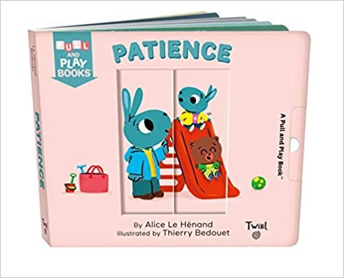 okumak Patience: A Pull-The-Tab Book (Pull and Play, Band 8)