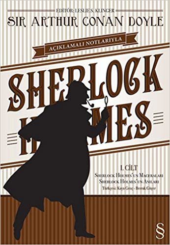 okumak Sherlock Holmes I. Cilt (Ciltli): Açıklamalı Notlarıyla Sherlock Holmes&#39;un Maceraları - Sherlock Holmes&#39;un Anıları
