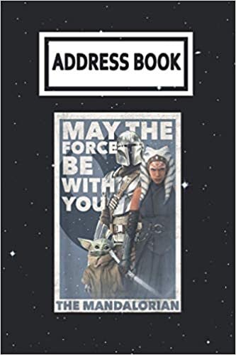 okumak Address Book: The Mandalorian Ahsoka May The Force Poster R13 Baby Yoda Telephone &amp; Contact Address Book with Alphabetical Tabs. Small Size 6x9 Organizer and Notes with A-Z Index for Women Men