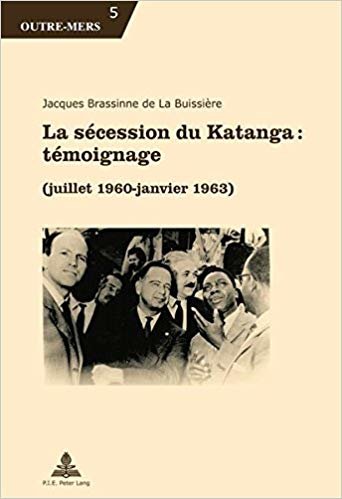 okumak La secession du Katanga : temoignage : (juillet 1960 - janvier 1963)